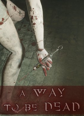 A Way to be Dead