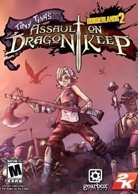 Borderlands 2: Tiny Tinas Assault on Dragon Keep