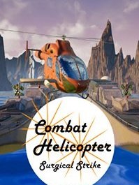 Combat Helicopter - Surgical Strike