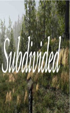 Subdivided