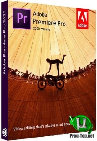 Adobe Premiere Pro 2020 русская версия 14.0.4.18 RePack by KpoJIuK