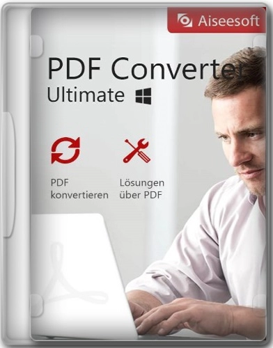 Aiseesoft PDF Converter конвертер документов Ultimate 3.3.52 RePack (& Portable) by elchupacabra