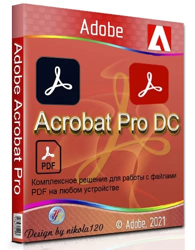 Просмотр PDF Adobe Acrobat Pro DC 2021.011.20039 RePack by KpoJIuK