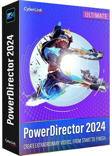 Создание и редактирование видео CyberLink PowerDirector 2024 Ultimate 22.1.1.2601.0 (x64)