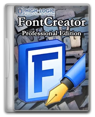 Создание шрифтов High-Logic FontCreator Professional Edition 15.0.0.3011