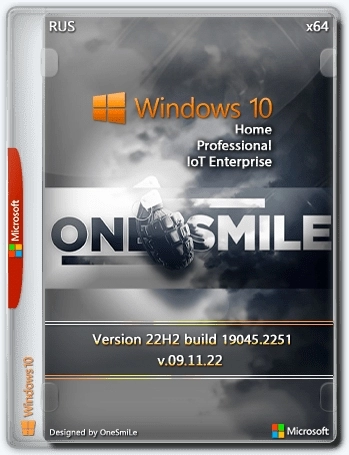 Windows 10 22H2 x64 Rus by OneSmiLe 19045.2251