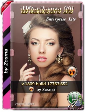 Windows 10 Enterprise Lite v1809 build 17763.652 x64 by Zosma (12.08.2019)