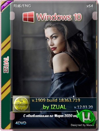 Windows 10.0.18363.719 Version 1909 MSDN by IZUAL (v12.03.20) (x86-x64)