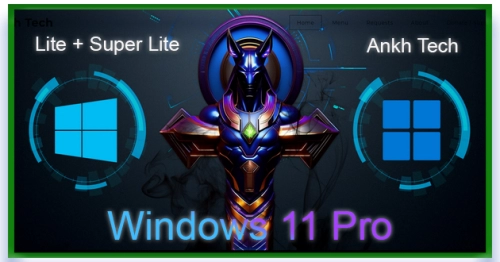Windows 11 Pro Lite +/- Windows Defender by Ankh Tech 11.2023
