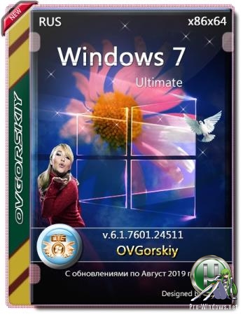 Windows 7 Максимальная Русская x86-x64 SP1 NL3 by OVGorskiy® 08.2019 2 DVD