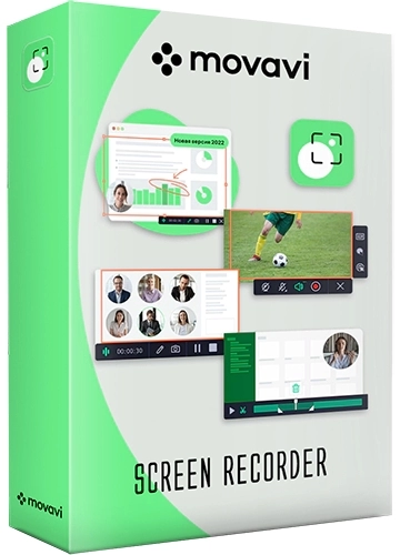 Захват и редактирование видео с экрана - Movavi Screen Recorder 22.5.1 RePack (& Portable) by TryRooM