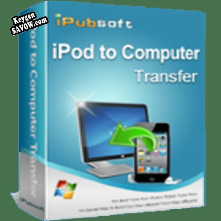 Регистрационный ключ к программе  iPubsoft iPod to Computer Transfer